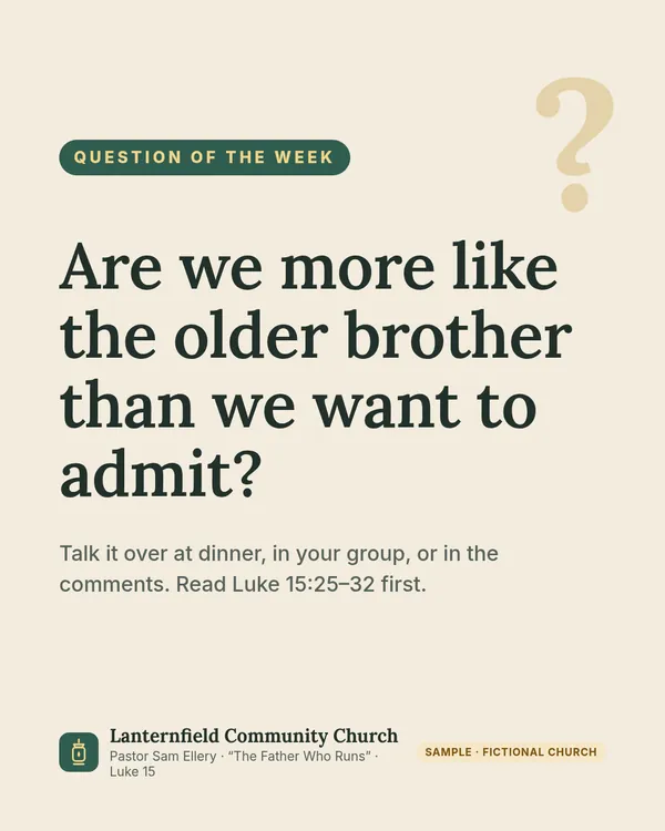Question of the week: Are we more like the older brother than we want to admit?
